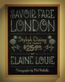 Savoir Fare London Stylish Dining for Under 25