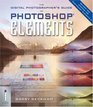 The Digital Photographer's Guide to Photoshop Elements 3