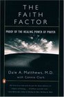 The Faith Factor  Proof of the Healing Power of Prayer
