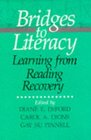 Bridges to Literacy  Learning from Reading Recovery