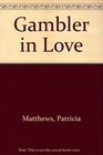 Gambler in Love