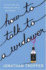 How to Talk to a Widower