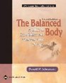 The Balanced Body A Guide to Deep Tissue and Neuromuscular Therapy