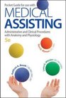 Pocket Guide for Medical Assisting Administrative and Clinical Procedures