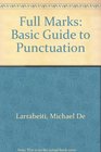 Full Marks Basic Guide to Punctuation