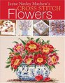 Jane Netley Mayhew's Cross Stitch Flowers