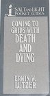 Coming to Grips With Death  Dying