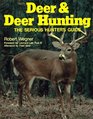 Deer and Deer Hunting The Serious Hunter's Guide