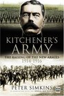 KITCHENER'S ARMY The Raising of the New Armies 1914  1916