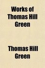 Works of Thomas Hill Green