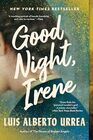 Good Night Irene A Novel