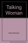 Talking woman