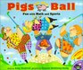 Pigs on the Ball Fun With Math and Sports