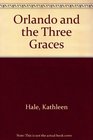 Orlando and the Three Graces