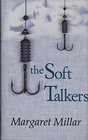 The Soft Talkers