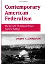 Contemporary American Federalism The Growth of National Power