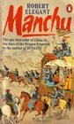 Manchu The Epic of China in the Days of the Dragon Emperor