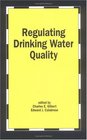 Regulating Drinking Water Quality