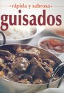 Guisadosrapida Y Sabrosa/roasts
