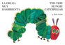 The Very Hungry Caterpillar/La Oruga Muy  Hambrienta: bilingual board book (Spanish and English Edition)