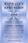 Raphael's Astronomical Ephemeris of the Planets Places for 2002