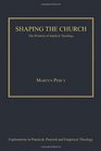 Shaping the Church