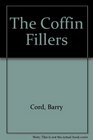 The Coffin Fillers