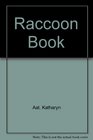 The Raccoon Book
