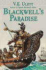 Blackwell's Paradise (Blackwell's Adventures) (Volume II)