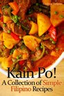 Kain Po  A Collection of Simple Filipino Recipes