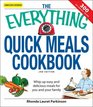 The Everything Quick Meals Cookbook: Whip up easy and delicious meals for you and your family (Everything Series)