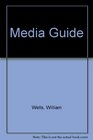 Media Guide for Advertising Principles and Practice