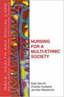 Nursing for a MultiEthnic Society