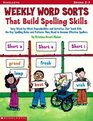 Weekly Word Sorts That Build Spelling Skills