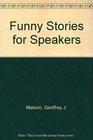 Funny Stories for Speakers