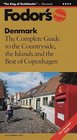 Denmark  The Complete Guide to the Countryside the Islands and the Best of Copenhagen