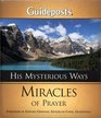 His Mysterious Ways: Miracles of Prayer