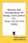 Memoirs And Correspondence Of George Lord Lyttelton V2 From 1734 To 1773