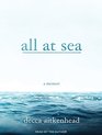 All At Sea A Memoir
