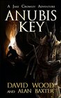 Anubis Key (Jake Crowley, Bk 2)