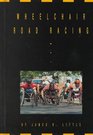 Wheelchair Road Racing