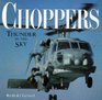 Choppers Thunder in the Sky