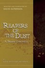 Reapers of the Dust A Prairie Chronicle