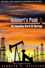 Hubbert's Peak  The Impending World Oil Shortage