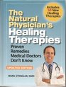 The Natural Physician's Healing Therapies Proven Remedies Medical Doctors Don't Know About