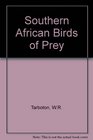 Southern African Birds of Prey