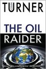 The Oil Raider