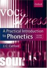 A Practical Introduction to Phonetics (Oxford Textbooks in Linguistics)