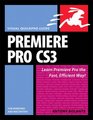 Premiere Pro CS3 for Windows and Macintosh Visual QuickPro Guide