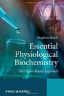 Essential Physiological Biochemistry An OrganBased Approach